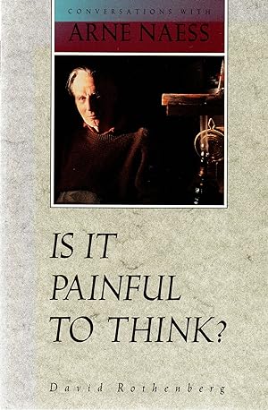 Seller image for Is It Painful to Think? Conversations with Arne Naes1993 for sale by Book Booth