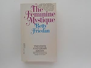 Seller image for The Feminine Mystique: Twentieth Anniversary Edition for sale by Lindenlea Books