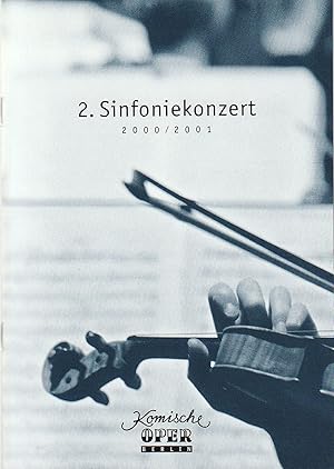 Bild des Verkufers fr Programmheft 2. SINFONIEKONZERT DES ORCHESTERS DER KOMISCHEN OPER 16. November 2000 Spielzeit 2000 / 2001 zum Verkauf von Programmhefte24 Schauspiel und Musiktheater der letzten 150 Jahre