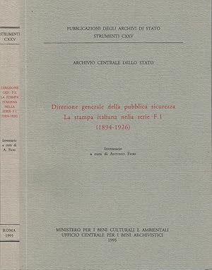 Bild des Verkufers fr Archivio Centrale dello Stato: Direzione generale della pubblica sicurezza. La stampa italiana nella serie F . 1 (1894-1926) zum Verkauf von Biblioteca di Babele