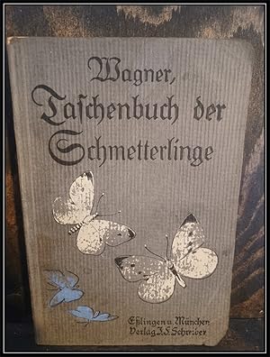 Taschenbuch der Schmetterlinge. 30 Tafeln in Farbendruck mit 290 Abbildungen mitteleuropäischer G...