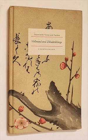 Seller image for Japanische Verse und Farben: Vollmond und Zikadenklange for sale by Maynard & Bradley