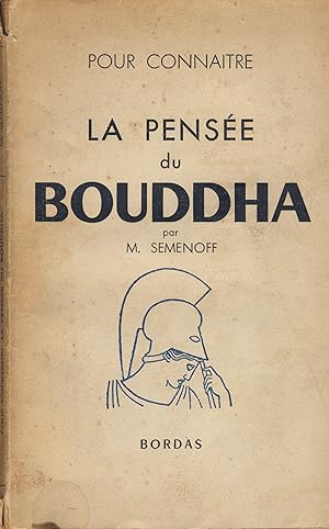 Seller image for Pour connatre la pense du bouddha - ditions Bordas - 1950 for sale by Librairie Marco Polo