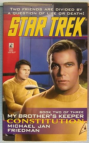Constitution [Star Trek Pocket Books #86: My Brother's Keeper #2]