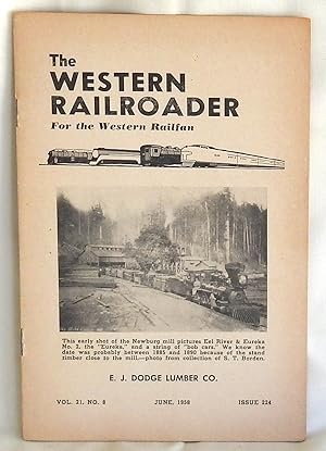 Bild des Verk�ufers f�r The Western Railroader Vol. 21 No. 8 June 1958 Issue 224 - E. J. Dodge Lumber Co. zum Verkauf von Argyl Houser, Bookseller