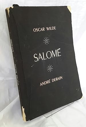 Salome. Drame en un Acte. (LIMITED EDITION, SIGNED BY DERAIN).