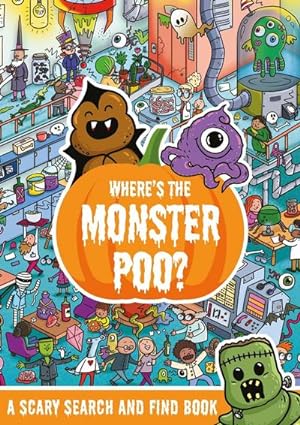 Seller image for Where's the Monster Poo? for sale by Smartbuy
