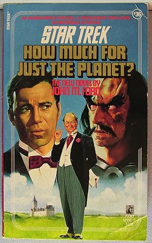 How Much for Just the Planet? [Star Trek Pocket Books #36]