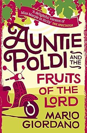 Image du vendeur pour Auntie Poldi and the Fruits of the Lord: Auntie Poldi 2 mis en vente par WeBuyBooks
