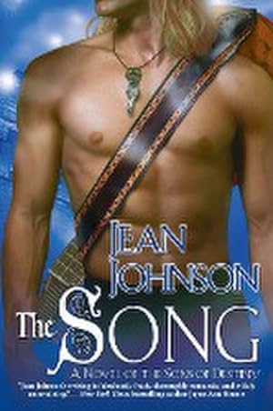 Image du vendeur pour The Song: A Novel of the Sons of Destiny : A Novel of the Sons of Destiny mis en vente par AHA-BUCH