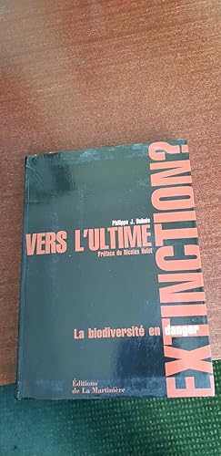 Seller image for Vers l'ultime extinction for sale by Dmons et Merveilles