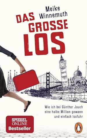 Seller image for Das gro e Los: Wie ich bei Günther Jauch eine halbe Million gewann und einfach losfuhr : Wie ich bei Günther Jauch eine halbe Million gewann und einfach losfuhr for sale by AHA-BUCH