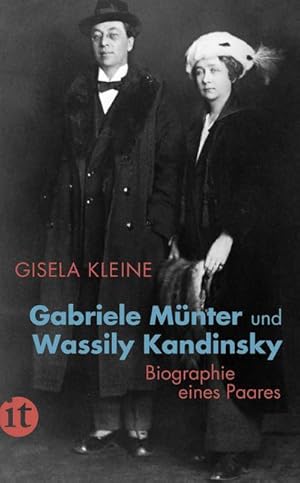 Bild des Verkufers fr Gabriele Münter und Wassily Kandinsky: Biographie eines Paares (insel taschenbuch) : Biographie eines Paares zum Verkauf von AHA-BUCH