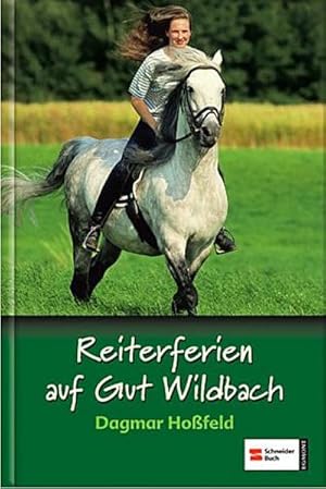 Reiterferien auf Gut Wildbach : Reiterhof Erlengrund, Pferdemädchen Mia; Reiterhof Erlengrund, Wi...