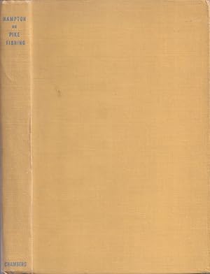 Image du vendeur pour HAMPTON ON PIKE FISHING. Illustrated by Raymond Sheppard and others. mis en vente par Coch-y-Bonddu Books Ltd