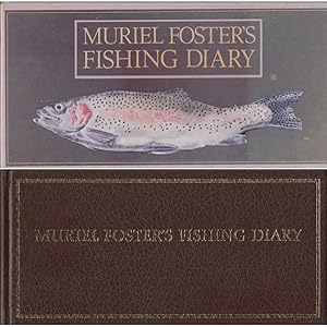 Image du vendeur pour MURIEL FOSTER'S FISHING DIARY. By Muriel Foster. mis en vente par Coch-y-Bonddu Books Ltd