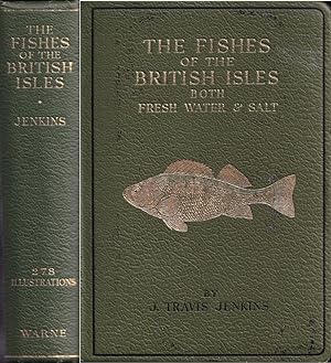 Bild des Verkufers fr THE FISHES OF THE BRITISH ISLES: BOTH FRESH WATER AND SALT. By J. Travis Jenkins. zum Verkauf von Coch-y-Bonddu Books Ltd