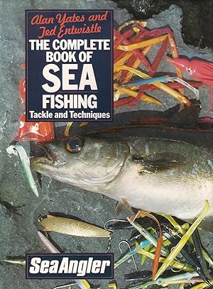 Seller image for THE COMPLETE BOOK OF SEA FISHING: TACKLE & TECHNIQUES. for sale by Coch-y-Bonddu Books Ltd