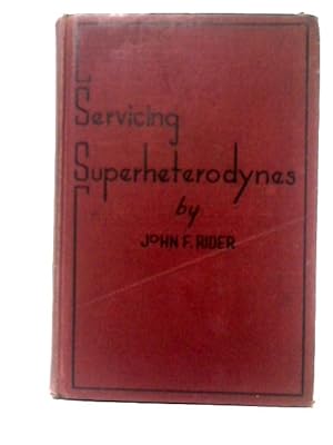 Imagen del vendedor de Servicing Superheterodynes a la venta por World of Rare Books