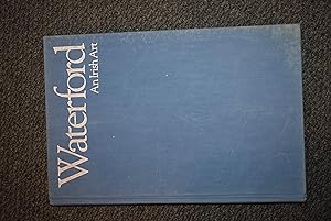 Seller image for Waterford : An Irish Art for sale by History Bound LLC