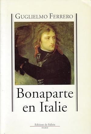 Seller image for Bonaparte en Italie: 1796-1797 for sale by Romanord