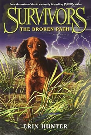 Seller image for Survivors #4: The Broken Path for sale by Reliant Bookstore
