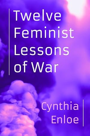 Image du vendeur pour Twelve Feminist Lessons of War mis en vente par GreatBookPrices