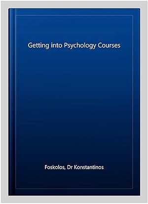 Imagen del vendedor de Getting into Psychology Courses a la venta por GreatBookPricesUK