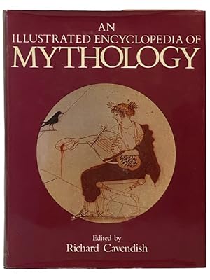 Imagen del vendedor de An Illustrated Encyclopedia of Mythology a la venta por Yesterday's Muse, ABAA, ILAB, IOBA