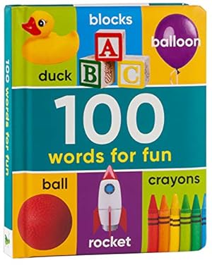 Seller image for 100 Words for Fun (Early Learning) for sale by Reliant Bookstore