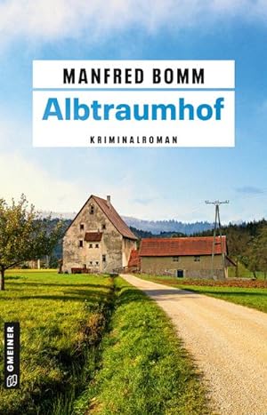Albtraumhof : Kriminalroman
