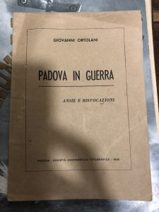 Immagine del venditore per PADOVA IN GUERRA ANSIE E RIEVOCAZIONI venduto da AL VECCHIO LIBRO