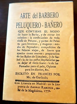 Imagen del vendedor de ARTE DEL BARBERO PELUQUERO-BAERO. Facsmil de la edicin del 1771 a la venta por Librera Pramo
