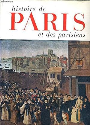 Image du vendeur pour Histoire de paris et des parisiens. mis en vente par Ammareal