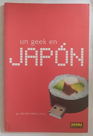 Imagen del vendedor de Un geek en Japn a la venta por Librera Ofisierra