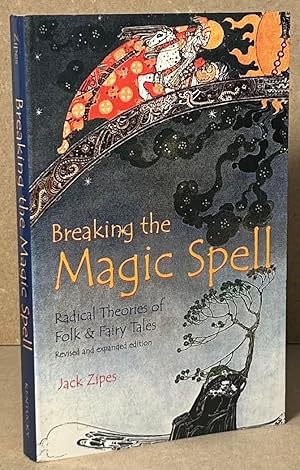 Breaking the Magic Spell _ Radical Theories of Folk & Fairy Tales