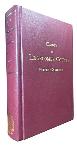 Imagen del vendedor de Edgecombe County, N.C, History of. a la venta por First Coast Books