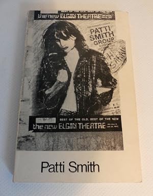 Patti Smith. Poems/ Gedichte - Works on paper/ Arbeiten auf Papier - Songs/ Liedtexte - Biography...