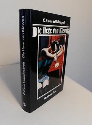 Seller image for Die Hexe von Klewan. for sale by Antiquariat Maralt