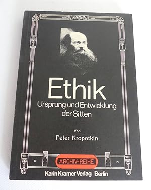 Ehthik: Ursprung und Entwicklung der Sitten.
