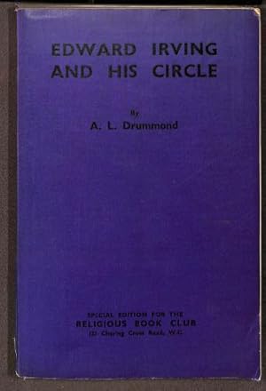 Immagine del venditore per Edward Irving And His Circle Including Some Consideration Of The 'Tongues' Movement In The Light Of Modern Psychology venduto da WeBuyBooks