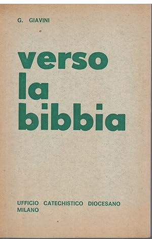 Image du vendeur pour Verso la Bibbia mis en vente par Books di Andrea Mancini