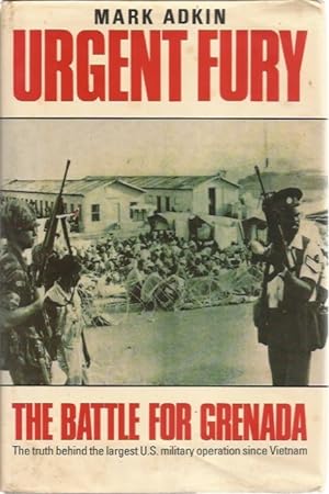 Seller image for Urgent Fury: The Battle for Grenada for sale by Black Rock Books