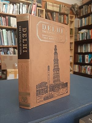 Delhi: The Capital of India - Revised and Enlarged Edition of "All About Delhi"