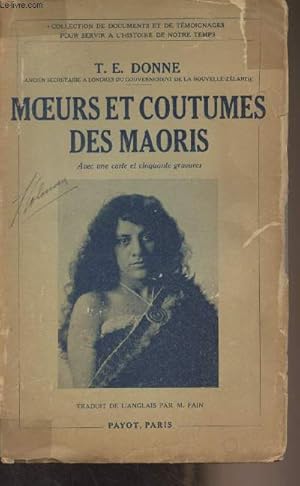 Image du vendeur pour Moeurs et coutumes des Maoris - Collection de documents et de tmoignages pour servir  l'histoire de notre temps mis en vente par Le-Livre