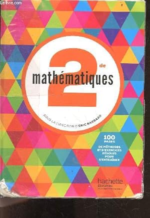 Bild des Verkufers fr Mathmatiques 2de - 100 pages de methodes et d'exercices resolus pour s'entrainer zum Verkauf von Le-Livre
