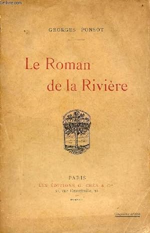 Bild des Verkufers fr Le roman de la rivire. zum Verkauf von Le-Livre