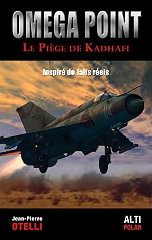 Seller image for Omga point - Le pige de Kadhafi for sale by Dmons et Merveilles