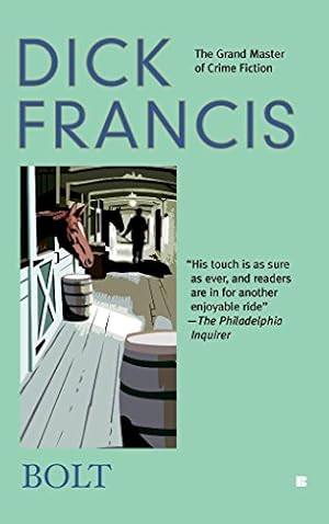 Seller image for Bolt (A Dick Francis Novel) for sale by Reliant Bookstore