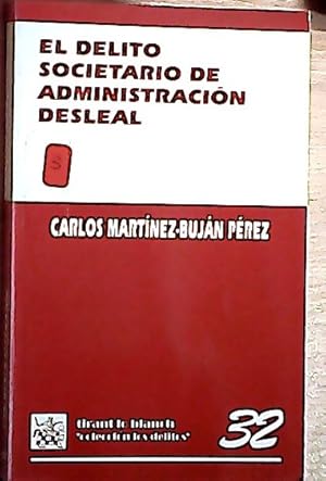 Seller image for El delito societario de administracin desleal for sale by Librera La Candela